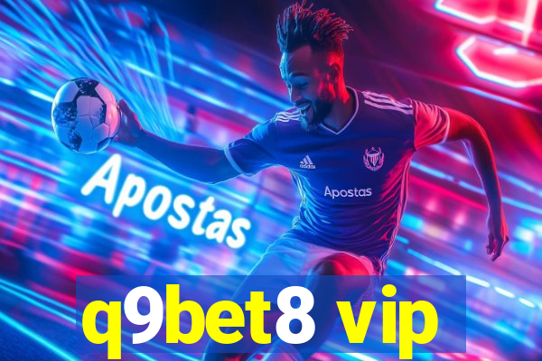 q9bet8 vip